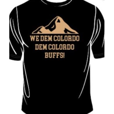 “We Dem Colorado Buffs” Tee