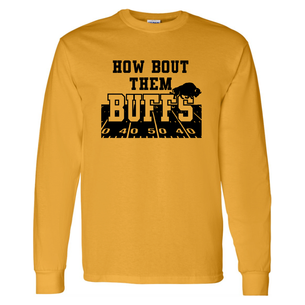 “How Bout Them Buffs” Long Sleeve Tee